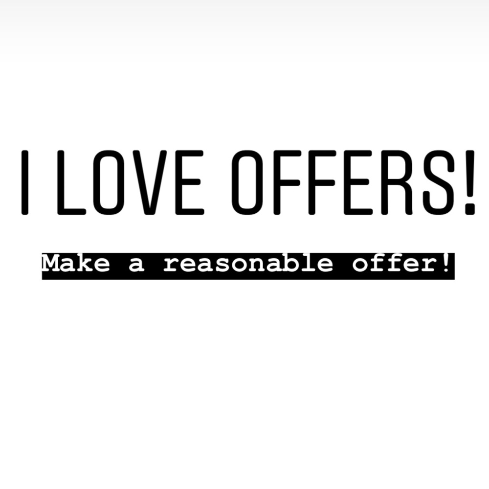 Make a reasonable offer!